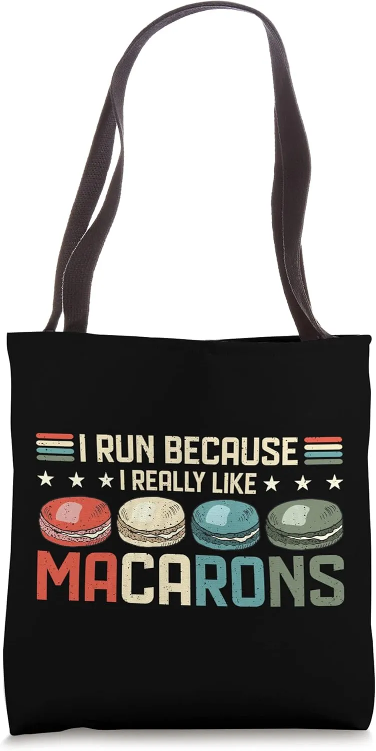 I Run Because I Really Like Macarons Parisian Air Macaron Tote Bag